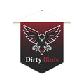 Dirty Birds Pennant